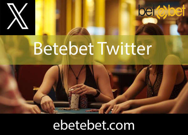 Betebet twitter vasıtasıyla milyonlara ulaşan şirkettir.