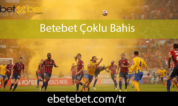 Betebet çoklu bahis olanağı tanıyan platformdur.